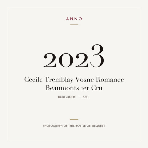 Cecile Tremblay Vosne-Romanee Premier Cru Les Beaumonts 2023 AOC 0,75l — ANNO vintage card; photograph of the actual bottle available on request