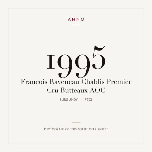 Francois Raveneau Chablis Premier Cru Butteaux 1995 AOC 0,75l from Burgundy — ANNO vintage card; photograph of the actual bottle available on request