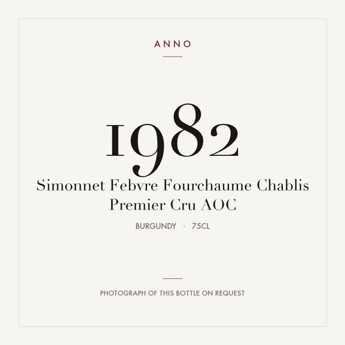 Simonnet Febvre Fourchaume Chablis Premier Cru 1982 AOC 0,75l from Burgundy — ANNO vintage card; photograph of the actual bottle available on request