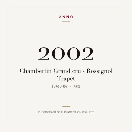 Rossignol-Trapet Chambertin Grand Cru 2002 AOC 0,75l — carte millésime ANNO ; photo de la bouteille réelle disponible sur demande