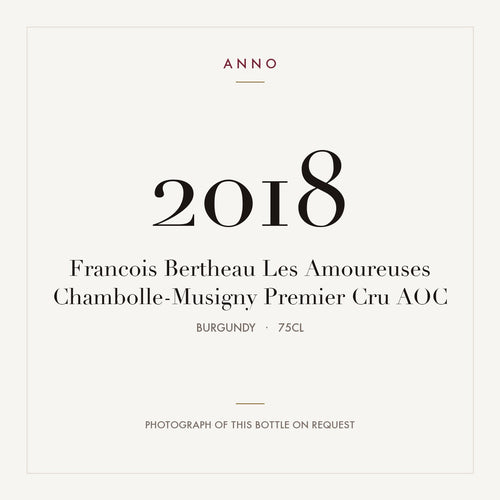 Francois Bertheau Les Amoureuses Chambolle-Musigny Premier Cru 2018 AOC 0,75l from Burgundy — ANNO vintage card; photograph of the actual bottle available on request