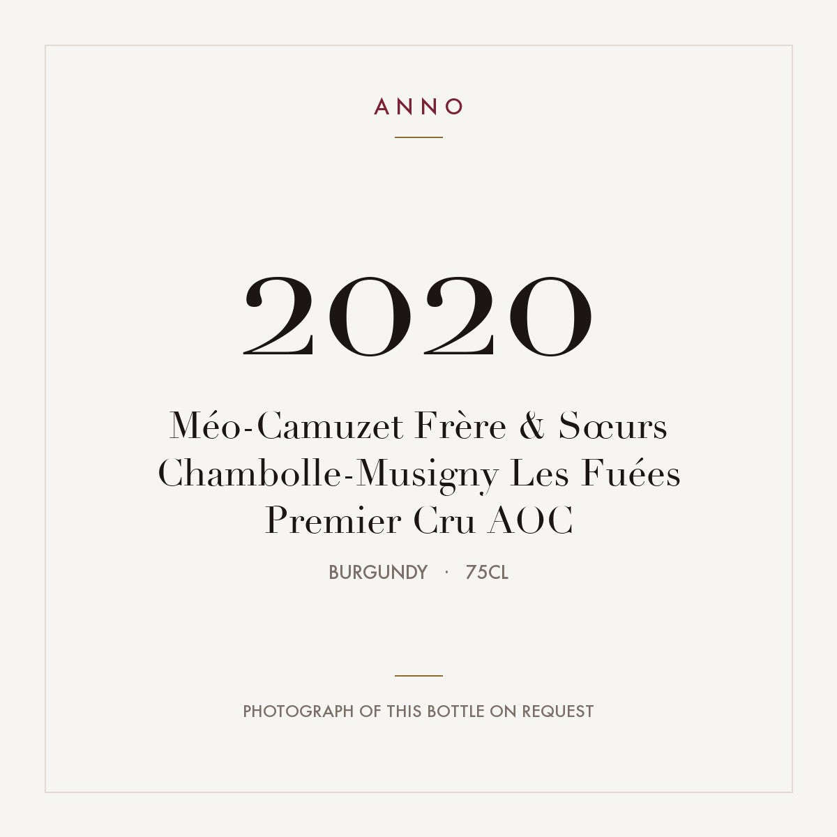 Meo-Camuzet Frere & Soeurs Chambolle-Musigny Premier Cru Les Fuees 2020 AOC 0,75l — ANNO vintage card; photograph of the actual bottle available on request
