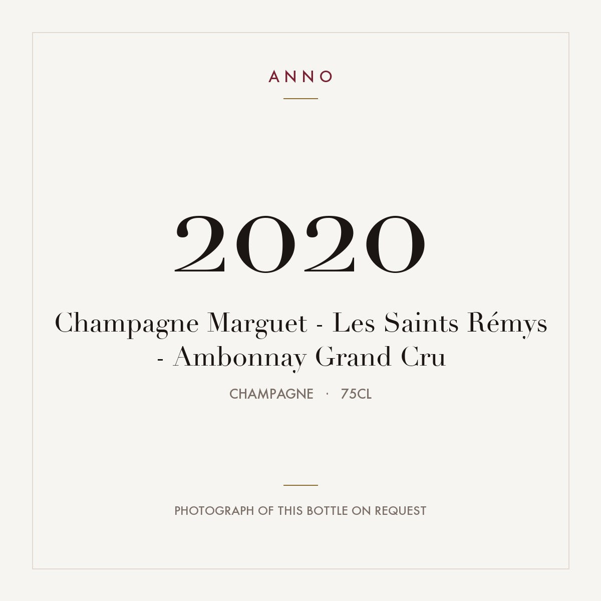 Champagne Marguet Les Saints Remys Ambonnay Grand Cru 2020 AOC 0,75l — ANNO vintage card; photograph of the actual bottle available on request