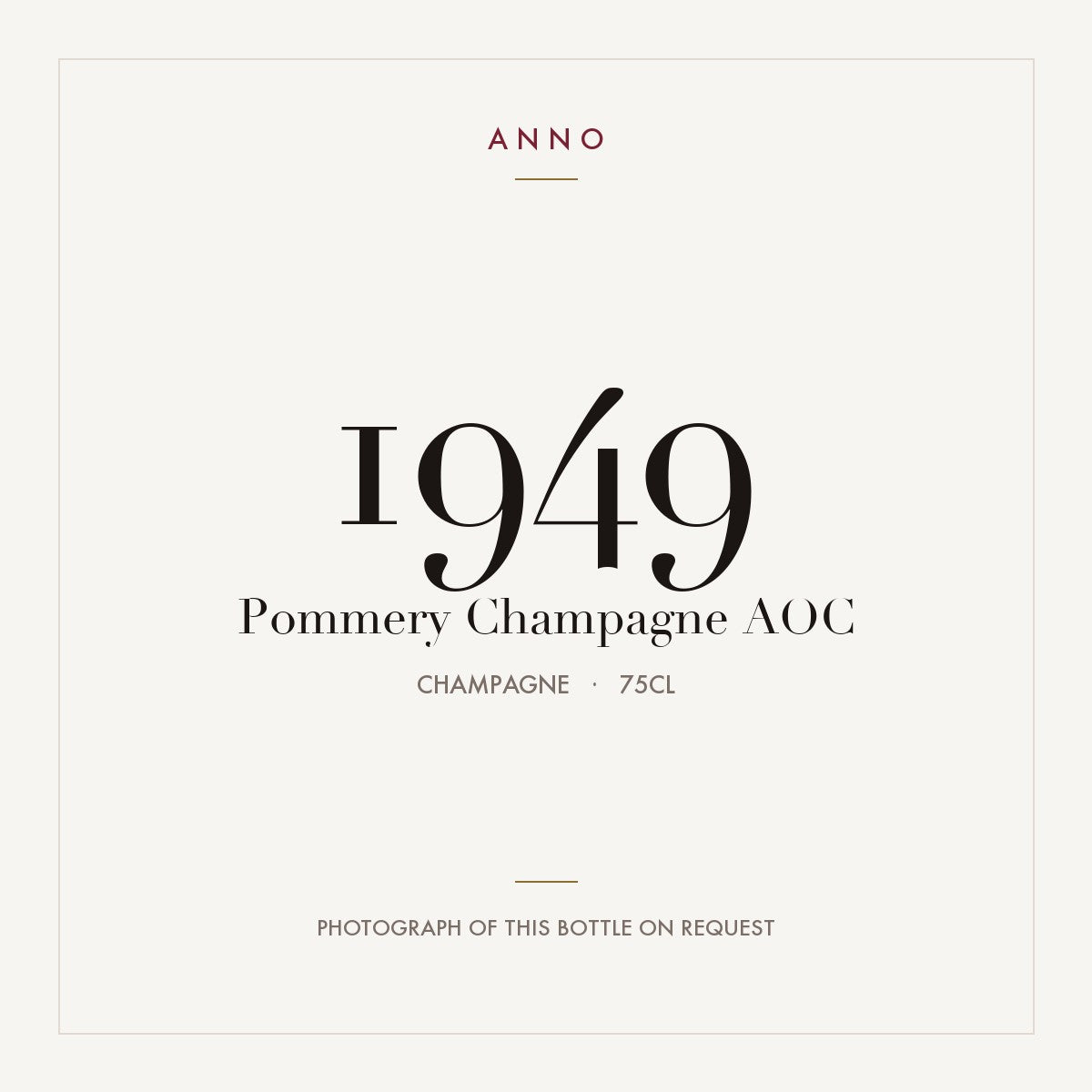 Pommery Champagne 1949 AOC 0,75l from Champagne — ANNO vintage card; photograph of the actual bottle available on request