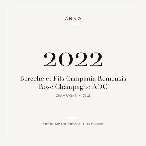 Bereche et Fils Campania Remensis Rose Champagne 2022 AOC 0,75l from Champagne — ANNO vintage card; photograph of the actual bottle available on request