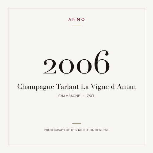 Tarlant La Vigne d'Antan Champagne 2006 AOC 0,75l — ANNO vintage card; photograph of the actual bottle available on request