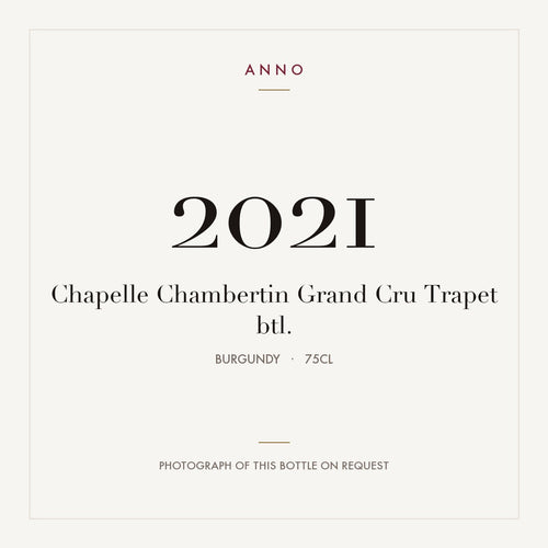 Trapet Chapelle-Chambertin Grand Cru 2021 AOC 0,75l — carte millésime ANNO ; photo de la bouteille réelle disponible sur demande