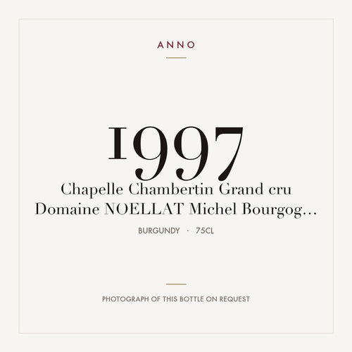 Domaine Michel Noellat Chapelle-Chambertin Grand Cru 1997 AOC 0,75l — ANNO-Jahrgangskarte; Foto der tatsächlichen Flasche auf Anfrage