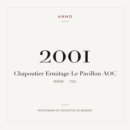 Chapoutier Ermitage Le Pavillon 2001 AOC 0,75l, Rhône — ANNO-årgangskort; foto af den faktiske flaske på forespørgsel