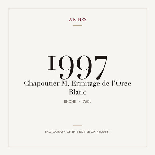 M. Chapoutier Hermitage Ermitage de l'Oree Blanc 1997 AOC 0,75l — ANNO-Jahrgangskarte; Foto der tatsächlichen Flasche auf Anfrage