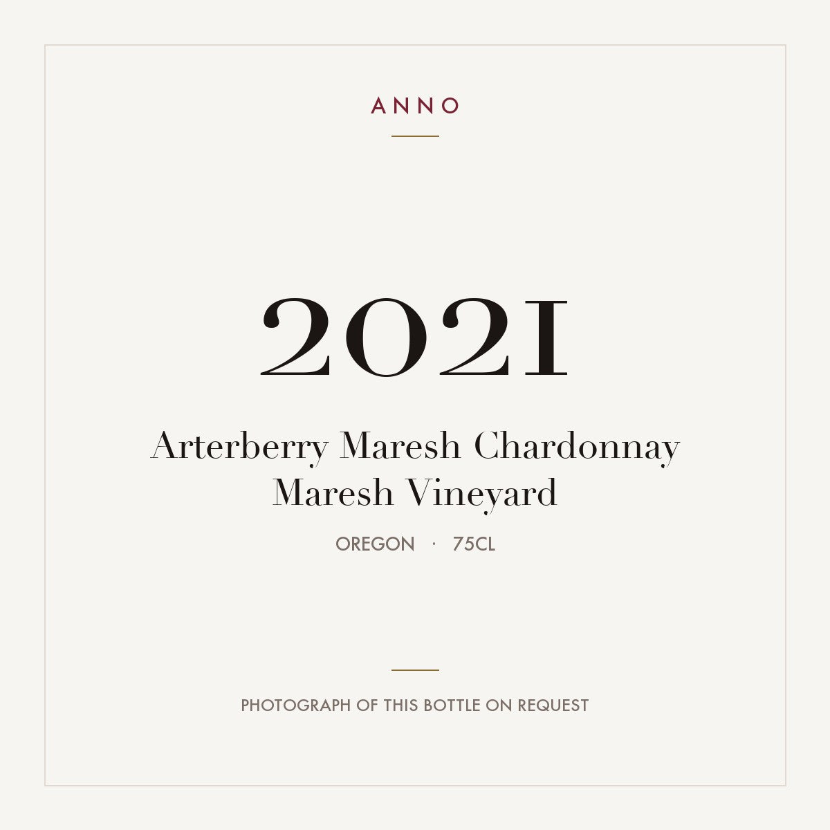 Arterberry Maresh Chardonnay Maresh Vineyard 2021 0,75l from Oregon — ANNO vintage card; photograph of the actual bottle available on request