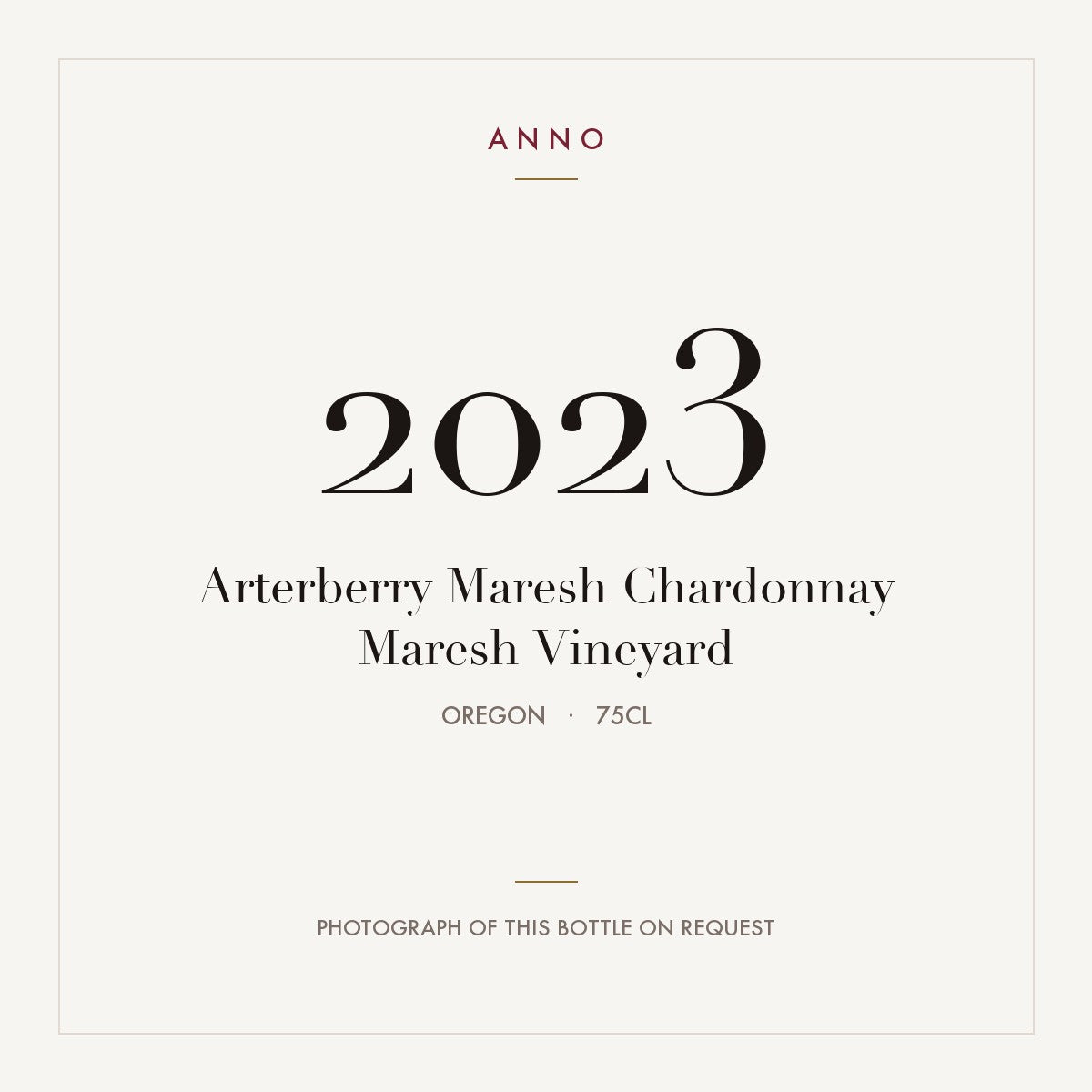 Arterberry Maresh Chardonnay Maresh Vineyard 2023 0,75l from Oregon — ANNO vintage card; photograph of the actual bottle available on request