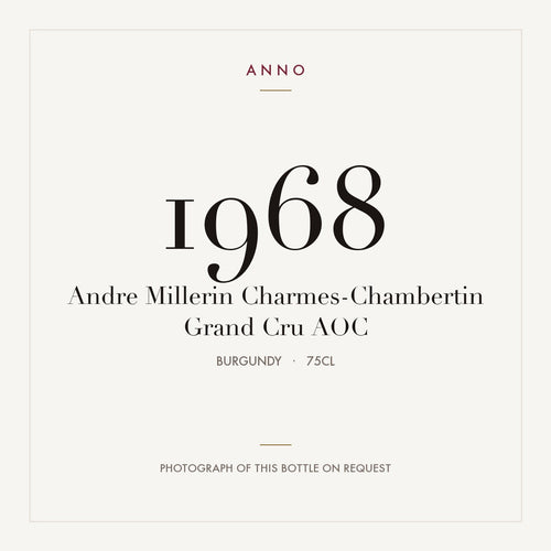 Andre Millerin Charmes-Chambertin Grand Cru 1968 AOC 0,75l from Burgundy — ANNO vintage card; photograph of the actual bottle available on request