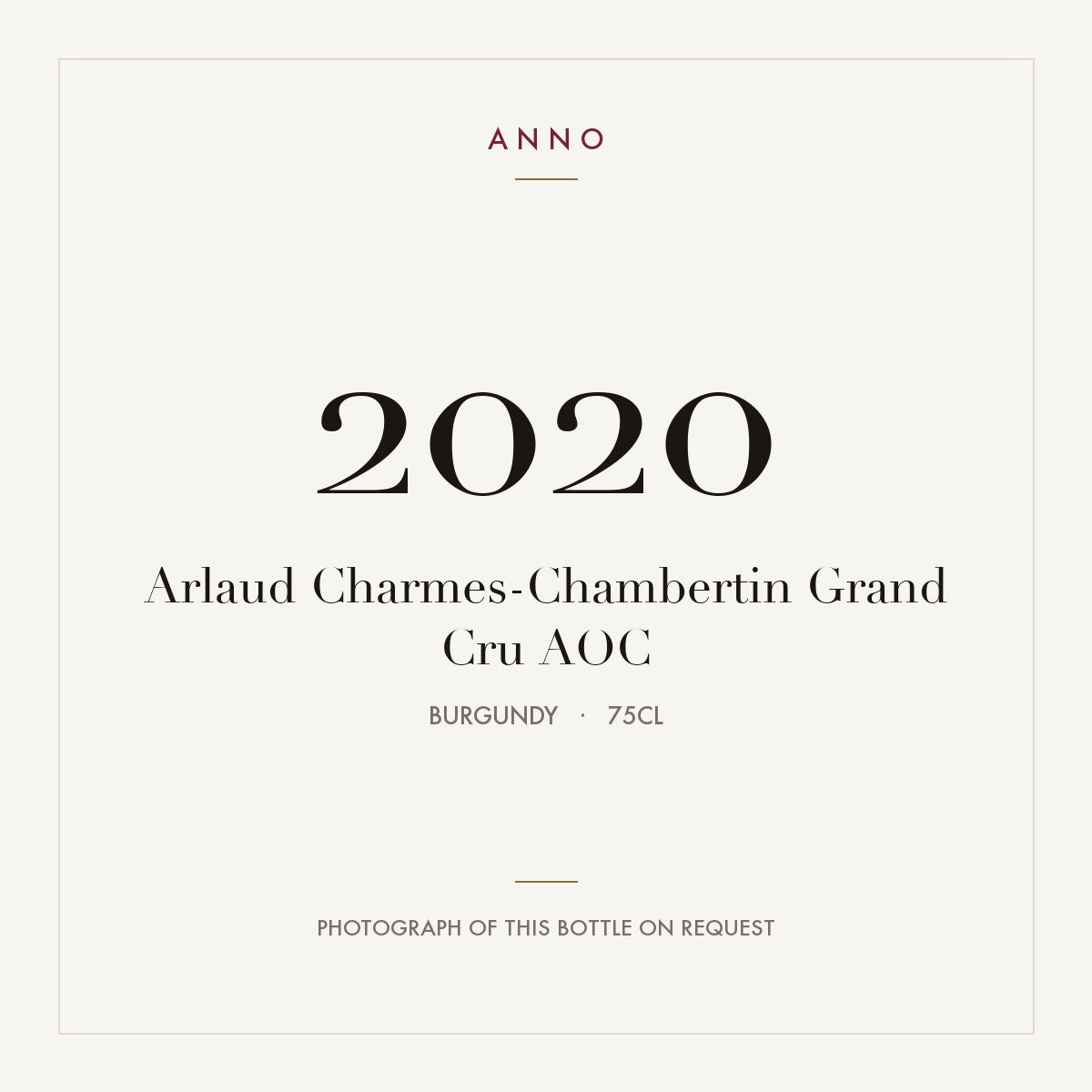 Arlaud Charmes-Chambertin Grand Cru 2020 AOC 0,75l from Burgundy — ANNO vintage card; photograph of the actual bottle available on request