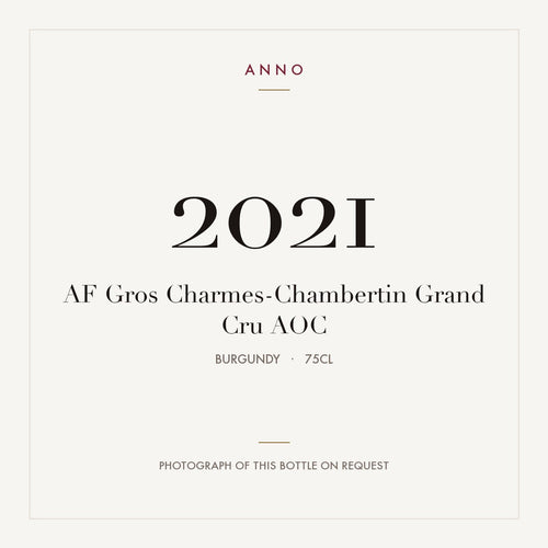 AF Gros Charmes-Chambertin Grand Cru 2021 AOC 0,75l from Burgundy — ANNO vintage card; photograph of the actual bottle available on request