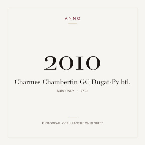 Dugat-Py Charmes-Chambertin Grand Cru 2010 AOC 0,75l — ANNO-årgangskort; foto af den faktiske flaske på forespørgsel