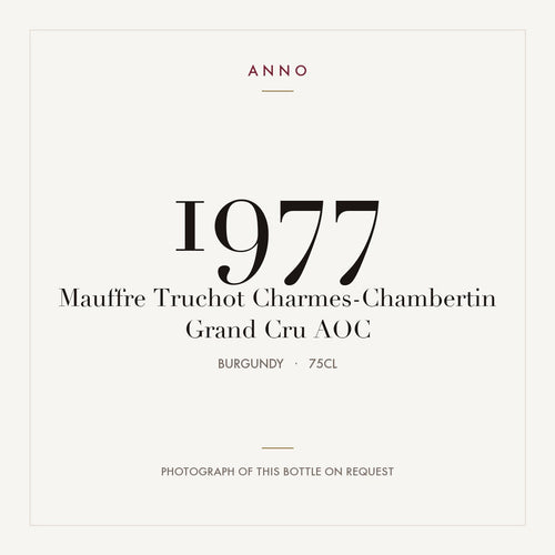 Mauffre Truchot Charmes-Chambertin Grand Cru 1977 AOC 0,75l from Burgundy — ANNO vintage card; photograph of the actual bottle available on request