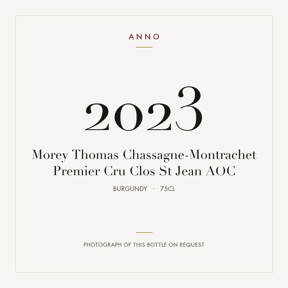 Morey Thomas Chassagne-Montrachet Premier Cru Clos St Jean 2023 AOC 0,75l from Burgundy — ANNO vintage card; photograph of the actual bottle available on request