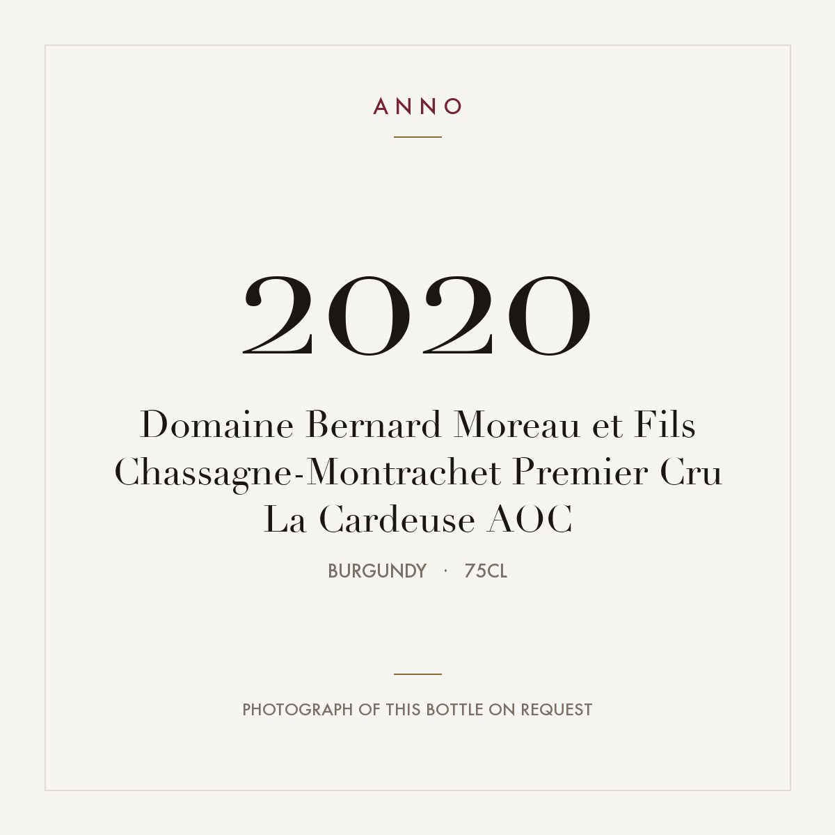 Domaine Bernard Moreau et Fils Chassagne-Montrachet Premier Cru La Cardeuse 2020 AOC 0,75l from Burgundy — ANNO vintage card; photograph of the actual bottle available on request