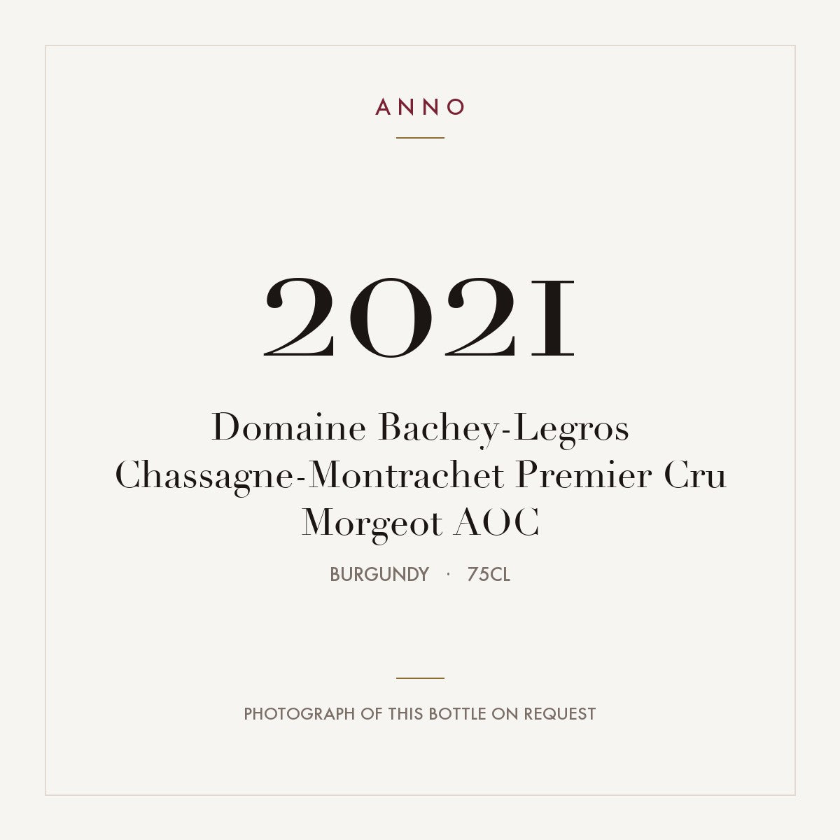 Domaine Bachey-Legros Chassagne-Montrachet Premier Cru Morgeot 2021 AOC 0,75l from Burgundy — ANNO vintage card; photograph of the actual bottle available on request