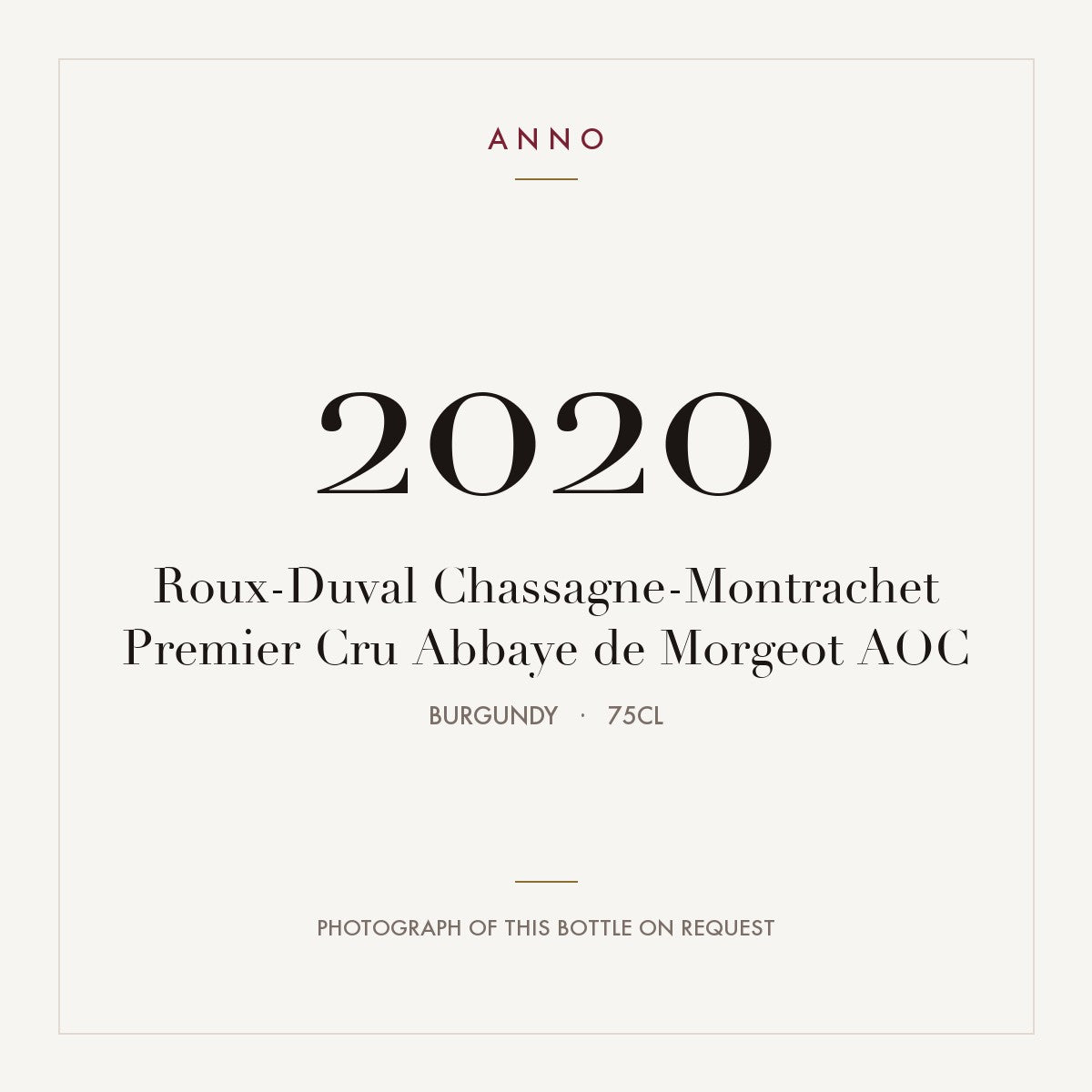 Roux-Duval Chassagne-Montrachet Premier Cru Abbaye de Morgeot 2020 AOC 0,75l from Burgundy — ANNO vintage card; photograph of the actual bottle available on request