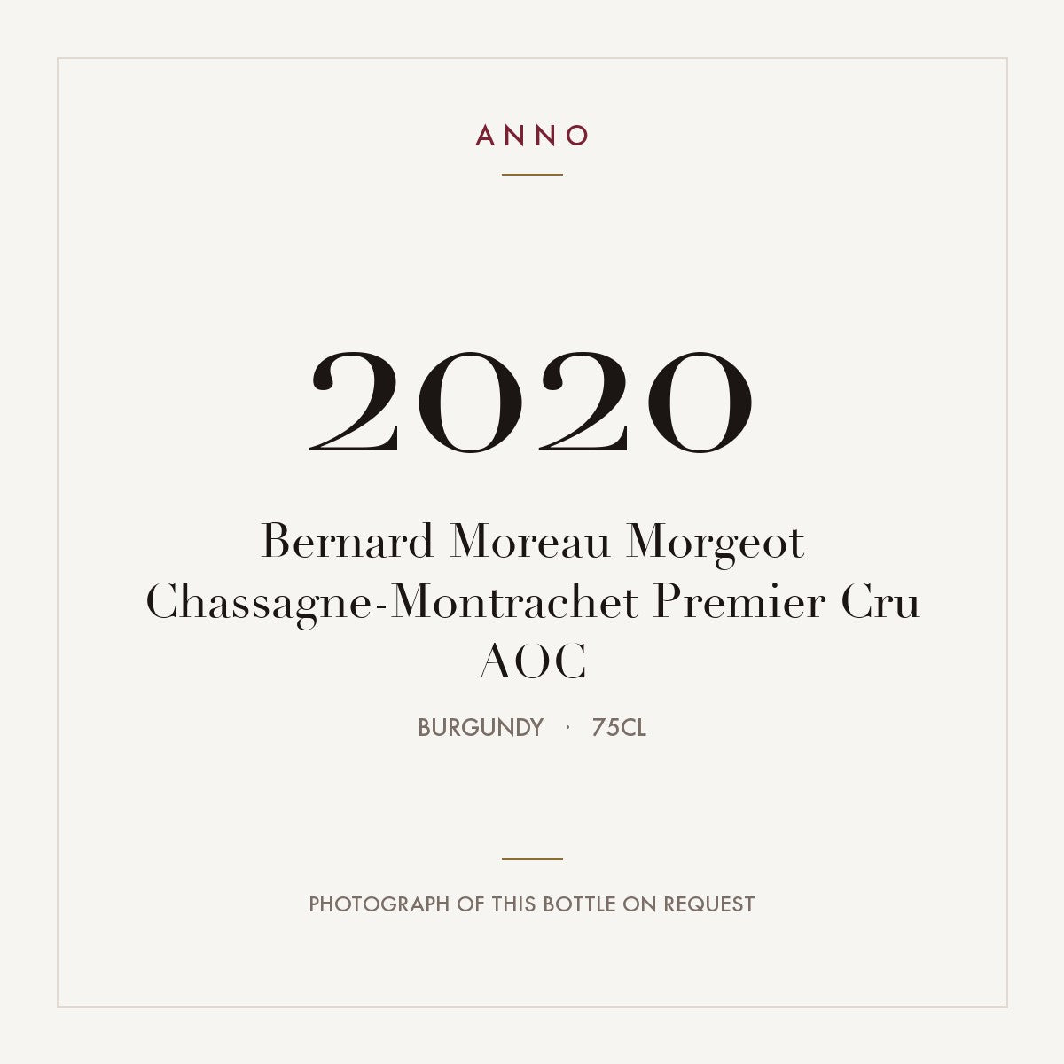 Bernard Moreau Morgeot Chassagne-Montrachet Premier Cru 2020 AOC 0,75l from Burgundy — ANNO vintage card; photograph of the actual bottle available on request
