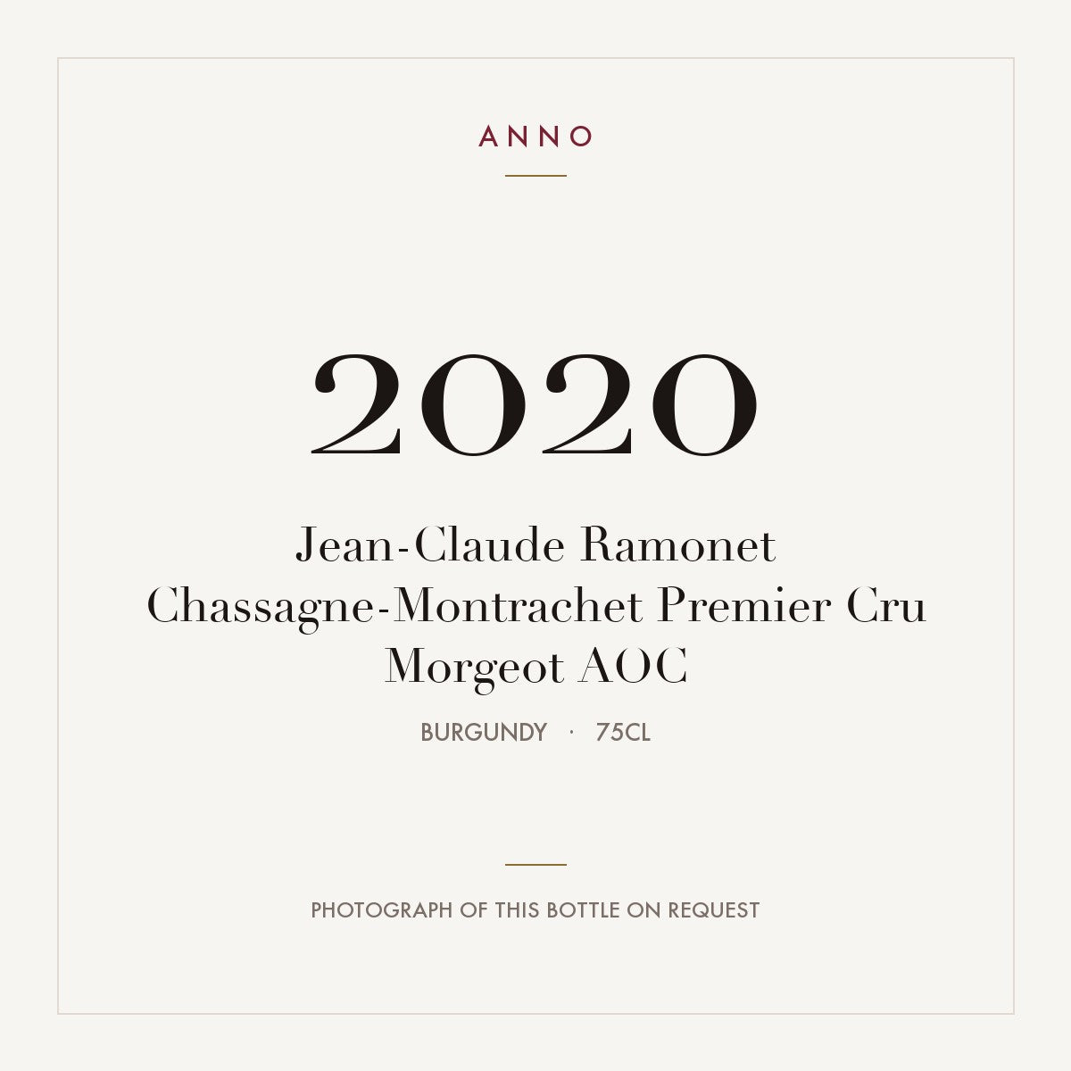 Jean-Claude Ramonet Chassagne-Montrachet Premier Cru Morgeot 2020 AOC 0,75l from Burgundy — ANNO vintage card; photograph of the actual bottle available on request
