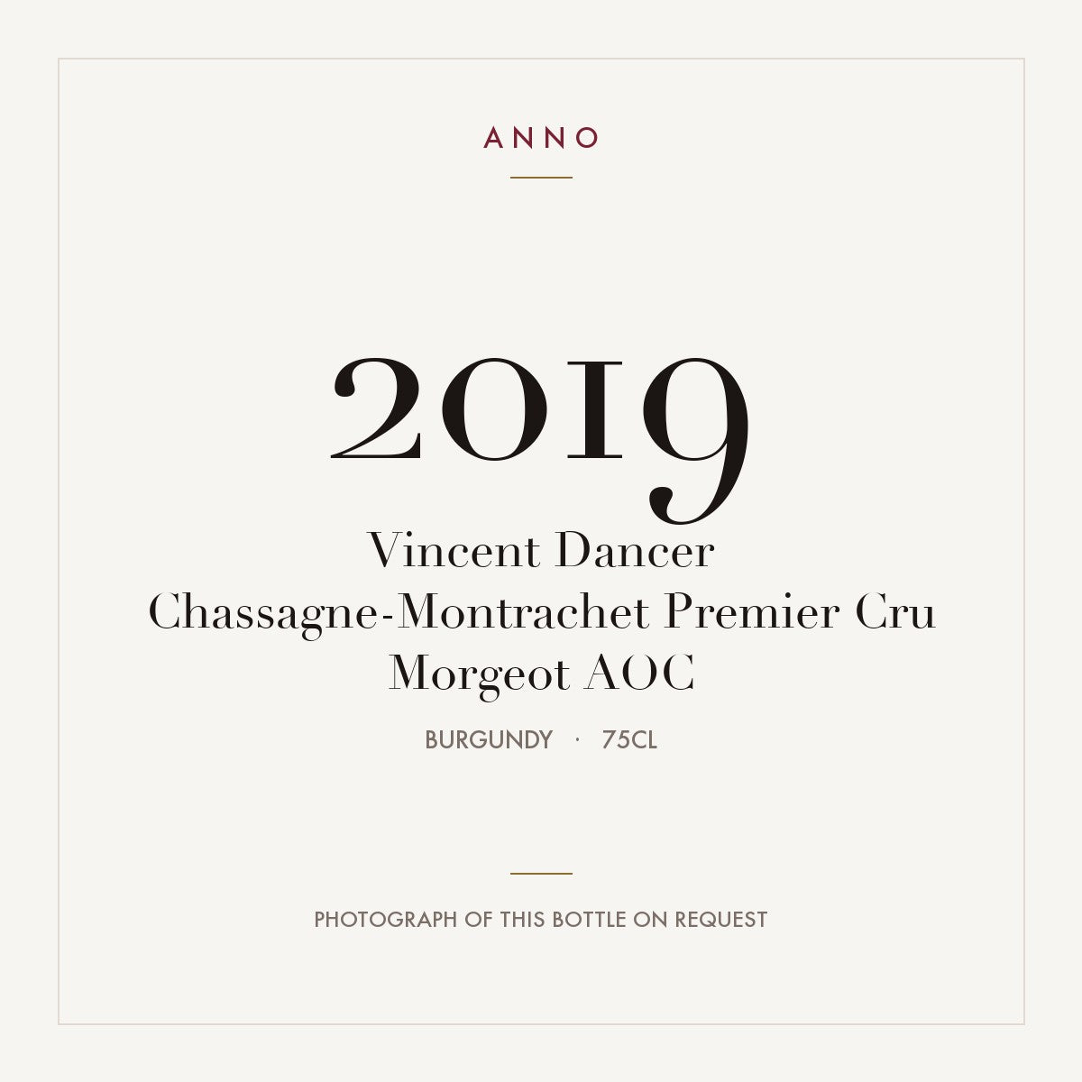 Vincent Dancer Chassagne-Montrachet Premier Cru Morgeot 2019 AOC 0,75l from Burgundy — ANNO vintage card; photograph of the actual bottle available on request