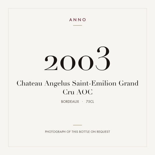 Chateau Angelus Saint-Emilion Grand Cru 2003 AOC 0,75l from Bordeaux — ANNO vintage card; photograph of the actual bottle available on request