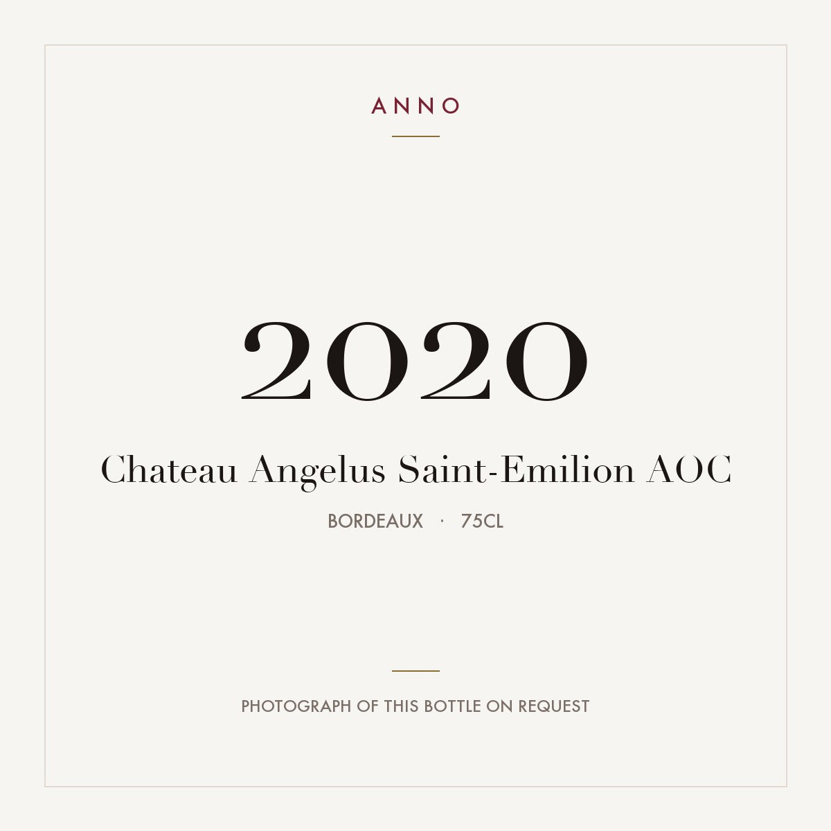 Chateau Angelus Saint-Emilion 2020 AOC 0,75l from Bordeaux — ANNO vintage card; photograph of the actual bottle available on request
