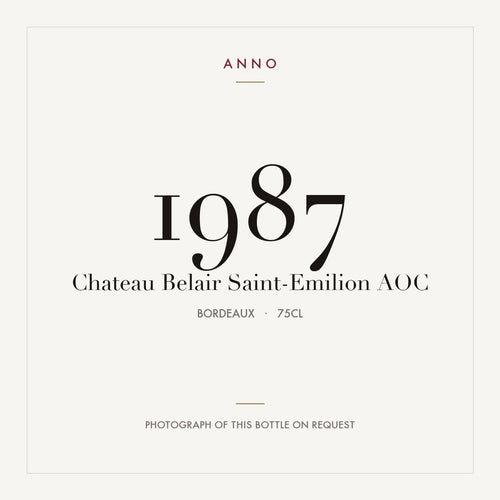 Chateau Belair Saint-Emilion 1987 AOC 0,75l from Bordeaux — ANNO vintage card; photograph of the actual bottle available on request
