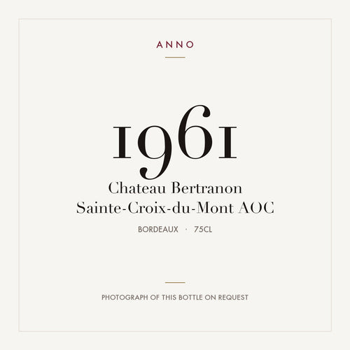 Chateau Bertranon Sainte-Croix-du-Mont 1961 AOC 0,75l from Bordeaux — ANNO vintage card; photograph of the actual bottle available on request