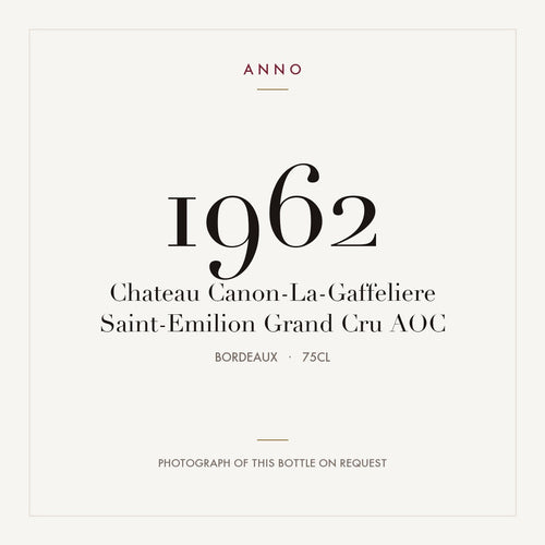 Chateau Canon-La-Gaffeliere Saint-Emilion Grand Cru 1962 AOC 0,75l from Bordeaux — ANNO vintage card; photograph of the actual bottle available on request