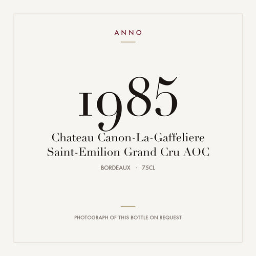Chateau Canon-La-Gaffeliere Saint-Emilion Grand Cru 1985 AOC 0,75l from Bordeaux — ANNO vintage card; photograph of the actual bottle available on request