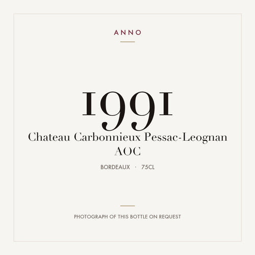 Chateau Carbonnieux Pessac-Leognan 1991 AOC 0,75l from Bordeaux — ANNO vintage card; photograph of the actual bottle available on request