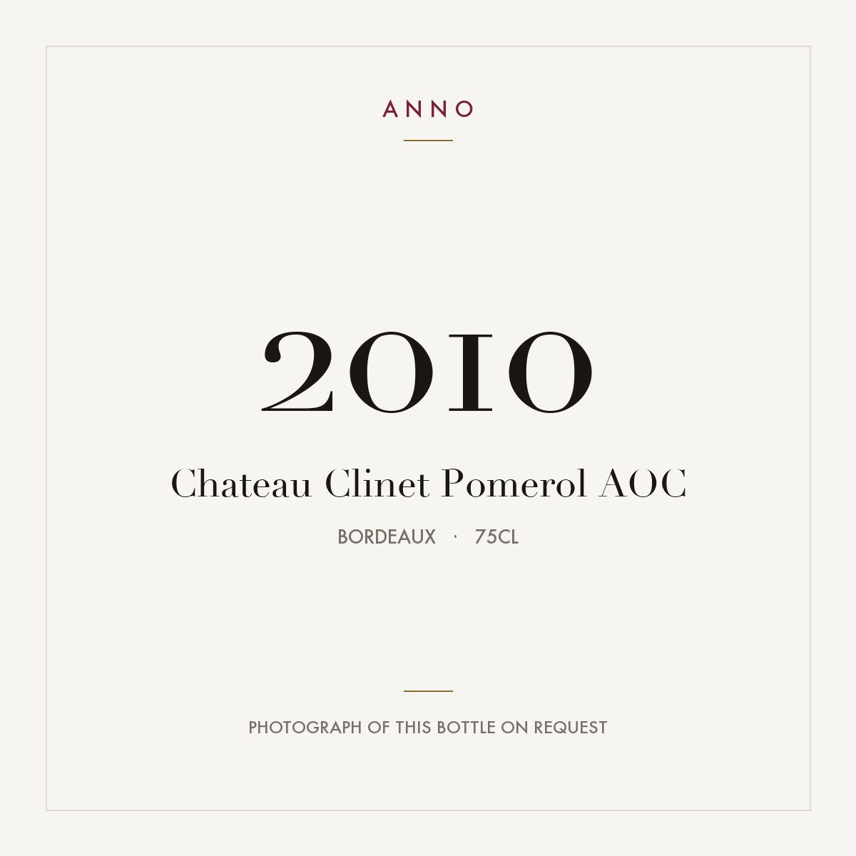 Chateau Clinet Pomerol 2010 AOC 0,75l from Bordeaux — ANNO vintage card; photograph of the actual bottle available on request