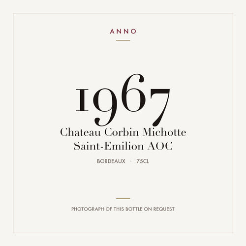 Chateau Corbin Michotte Saint-Emilion 1967 AOC 0,75l from Bordeaux — ANNO vintage card; photograph of the actual bottle available on request