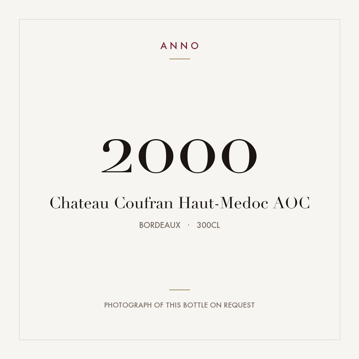 Chateau Coufran Haut-Medoc 2000 AOC 3l from Bordeaux — ANNO vintage card; photograph of the actual bottle available on request