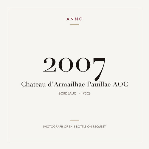 Chateau d'Armailhac Pauillac 2007 AOC 0,75l from Bordeaux — ANNO vintage card; photograph of the actual bottle available on request