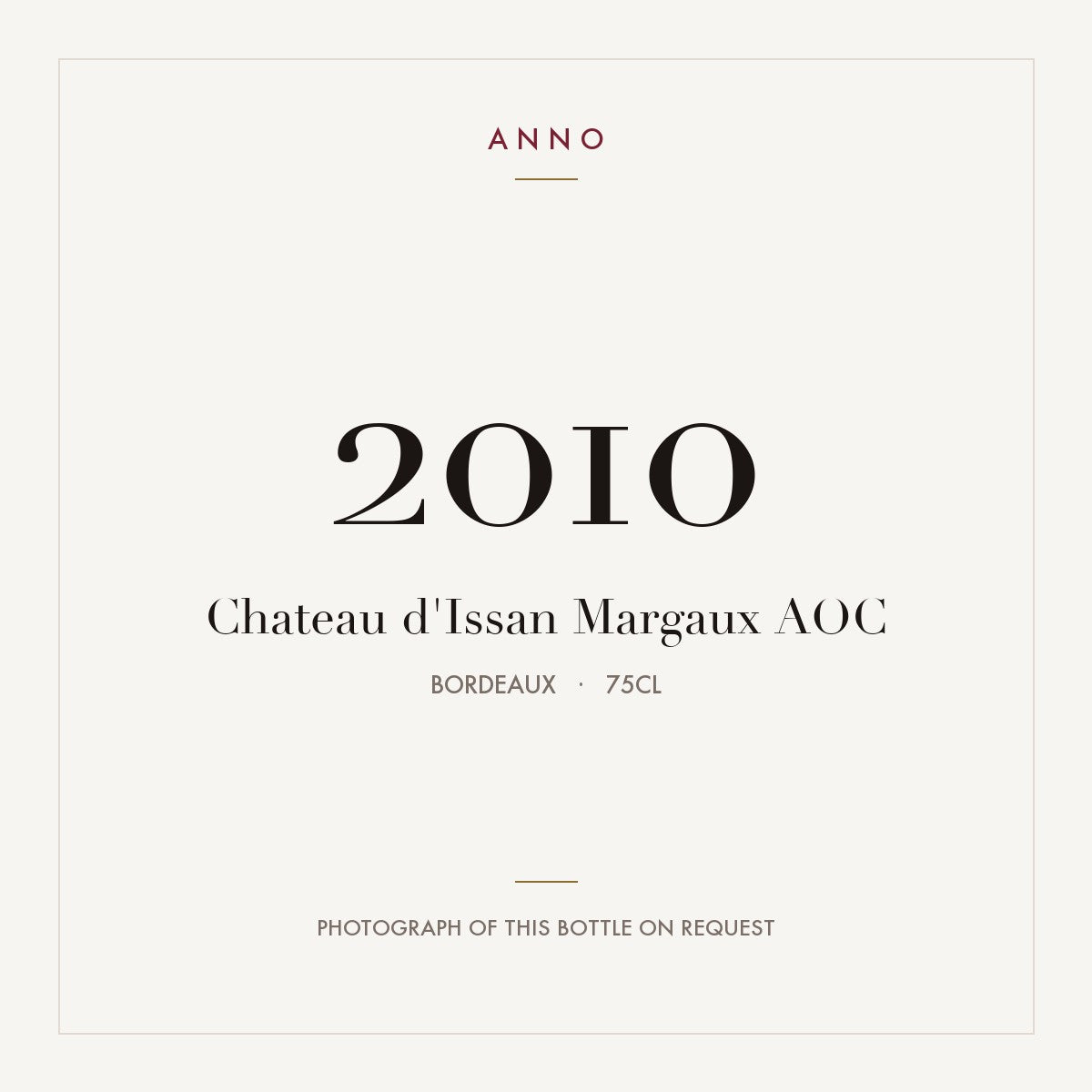 Chateau d'Issan Margaux 2010 AOC 0,75l from Bordeaux — ANNO vintage card; photograph of the actual bottle available on request