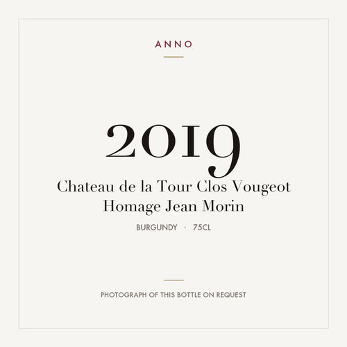 Chateau de la Tour Clos Vougeot Homage Jean Morin 2019 0,75l — ANNO vintage card; photograph of the actual bottle available on request