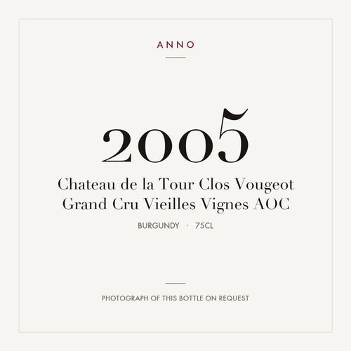 Chateau de la Tour Clos Vougeot Grand Cru Vieilles Vignes 2005 AOC 0,75l, Bourgogne — ANNO-årgangskort; foto af den faktiske flaske på forespørgsel