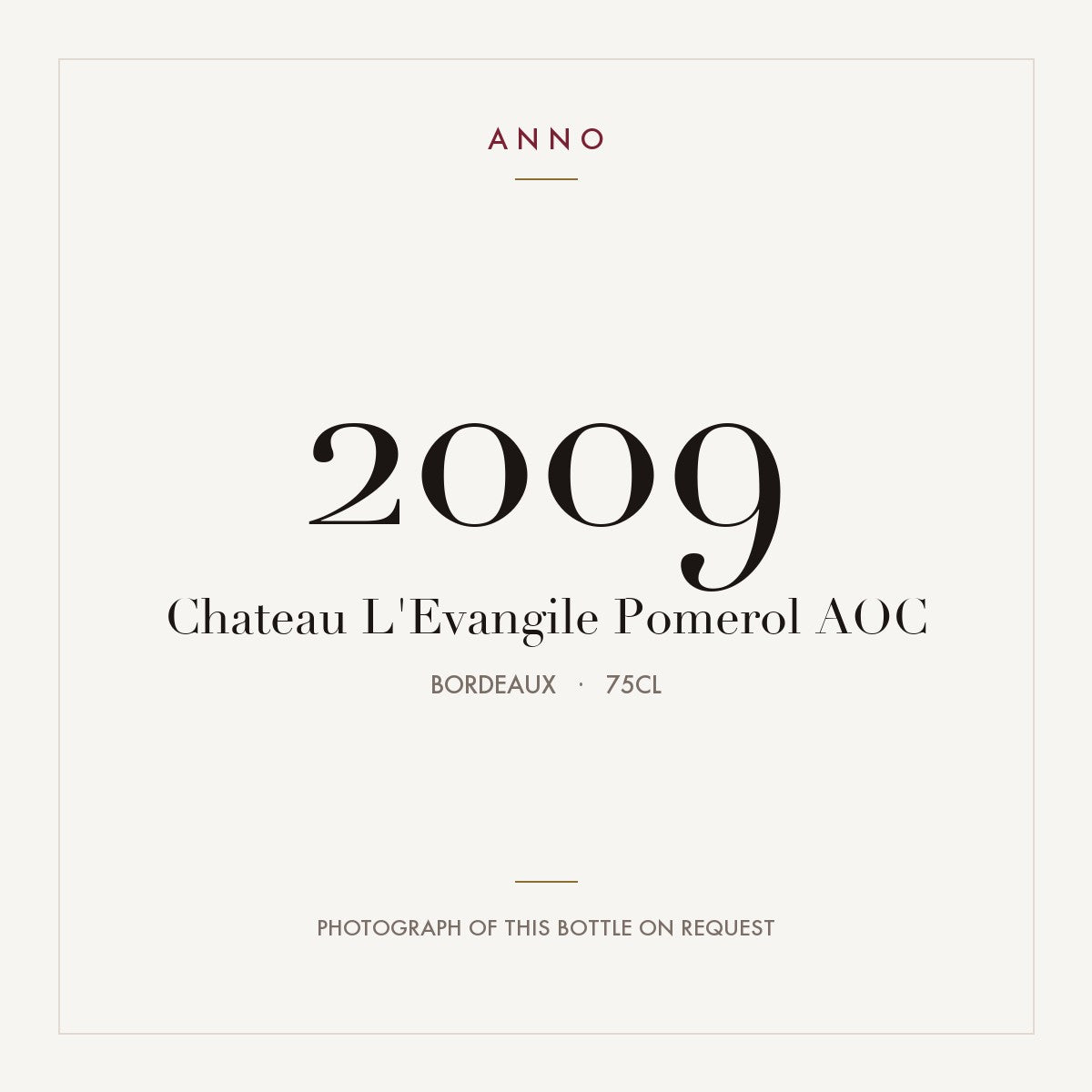 Chateau L'Evangile Pomerol 2009 AOC 0,75l from Bordeaux — ANNO vintage card; photograph of the actual bottle available on request