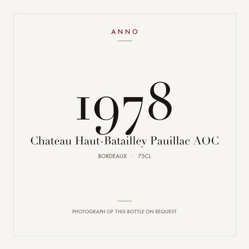 Chateau Haut-Batailley Pauillac 1978 AOC 0,75l from Bordeaux — ANNO vintage card; photograph of the actual bottle available on request