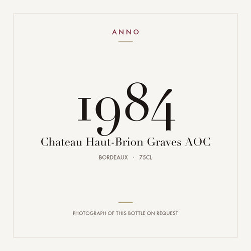 Chateau Haut-Brion Graves 1984 AOC 0,75l from Bordeaux — ANNO vintage card; photograph of the actual bottle available on request