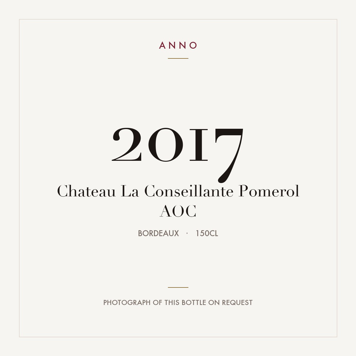 Chateau La Conseillante Pomerol 2017 AOC 1,5l from Bordeaux — ANNO vintage card; photograph of the actual bottle available on request