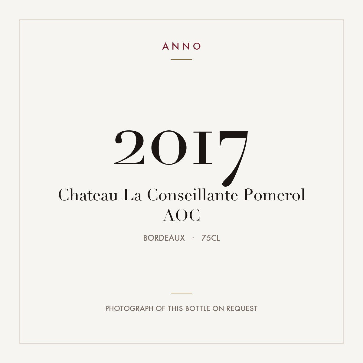 Chateau La Conseillante Pomerol 2017 AOC 0,75l from Bordeaux — ANNO vintage card; photograph of the actual bottle available on request