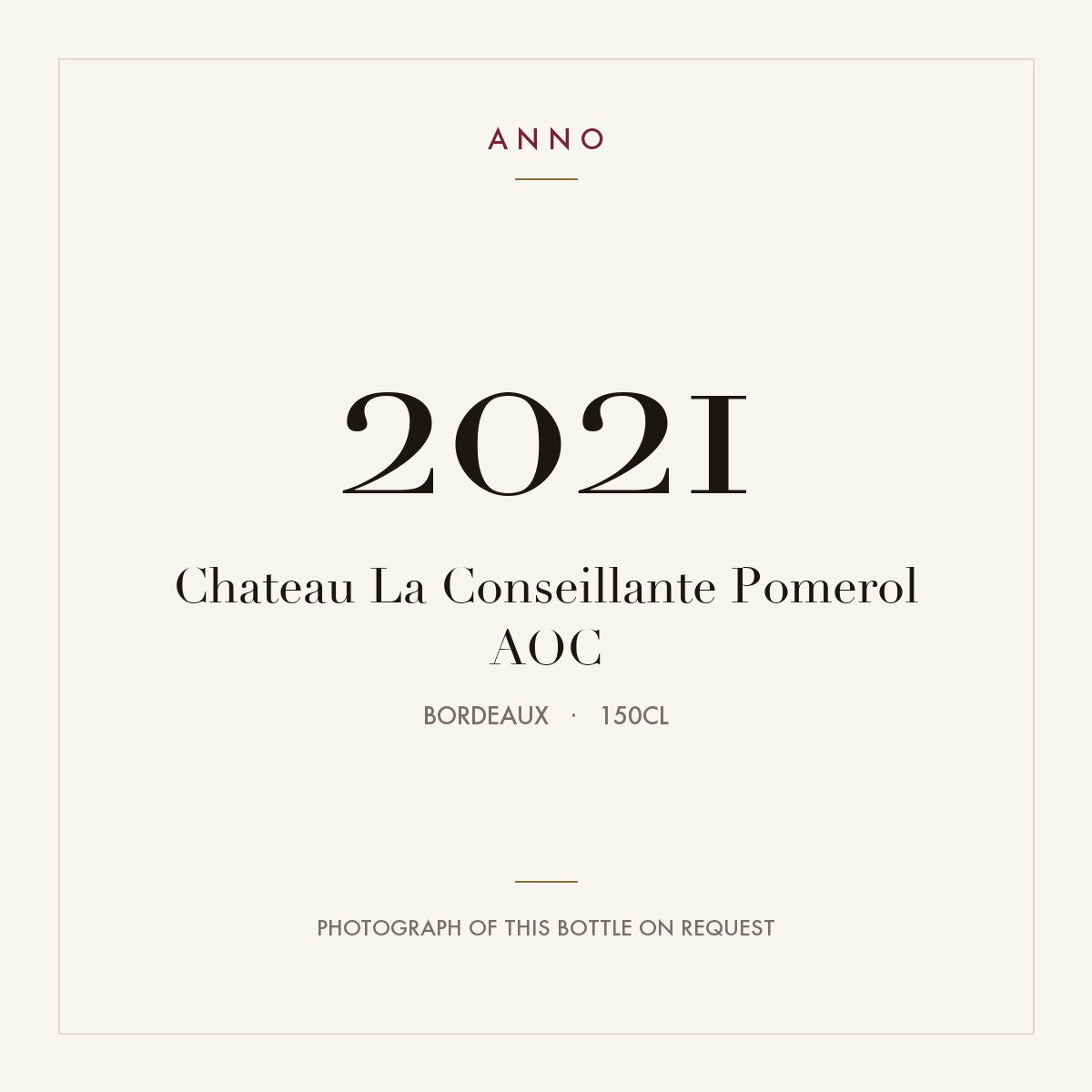 Chateau La Conseillante Pomerol 2021 AOC 1,5l from Bordeaux — ANNO vintage card; photograph of the actual bottle available on request