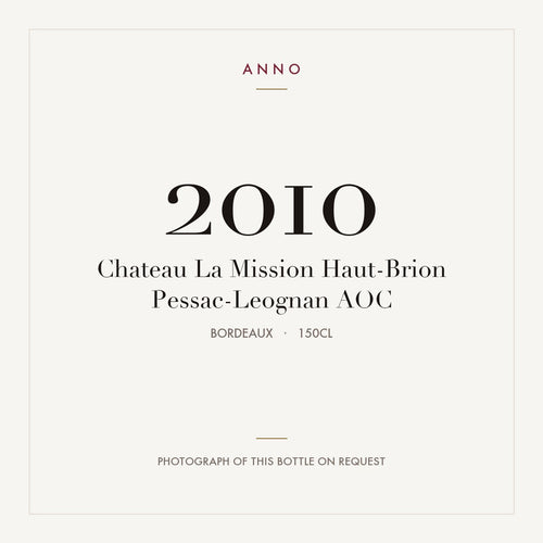 Chateau La Mission Haut-Brion Pessac-Leognan 2010 AOC 1,5l from Bordeaux — ANNO vintage card; photograph of the actual bottle available on request