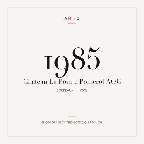 Chateau La Pointe Pomerol 1985 AOC 0,75l from Bordeaux — ANNO vintage card; photograph of the actual bottle available on request